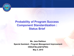 Probability of Program Success Component Standardization : Status