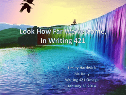 Look How Far We`ve Come, In Writing 421 Lesley Hardwick Mr