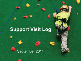 Support Visit Log