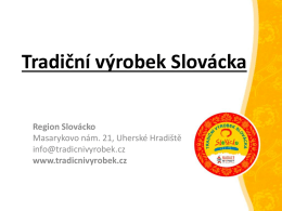 Tradiční výrobek Slovácka, Ing. Durďáková