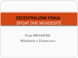 Decentralizimi fiskal, sfidat dhe mundësitë