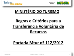 30/01 - 13h15 - Normas sobre transferência de recursos para apoio