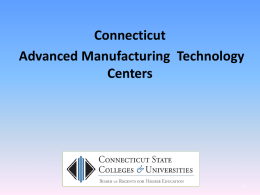 CT Manufacturing Centers Initiative
