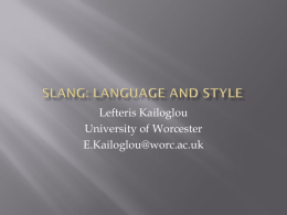 Language, Style and slang
