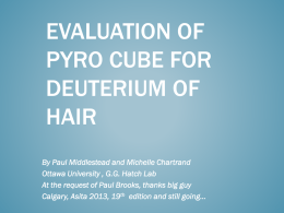 Evaluation of Pyro Cube for Deuterium