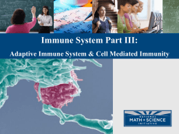 NMSI - (3) Adaptive Immune System and Cell Mediated Immunity
