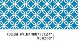 College Application and Essay Workshop