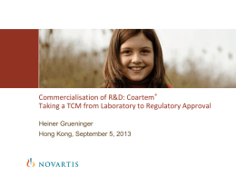 Coartem&reg;, Taking a TCM from Laboratory to Regulatory
