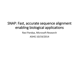 SNAP: Fast, accurate sequence alignment enabling biological