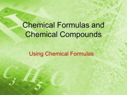 Using Chemical Formulas - Madison Public Schools