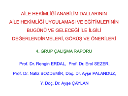 Grup 4 - Atatürk Üniversitesi Tıp Fakültesi Aile Hekimliği AD