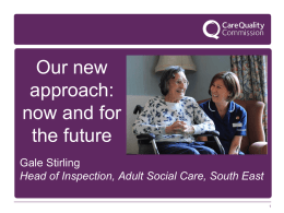 Gale Stirling - Care Quality Commission