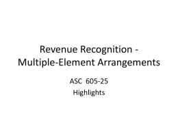 Revenue Recognition - Multiple-Element Arrangements ASC 605 25
