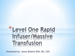 Level One Rapid Infuser