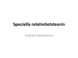 Relativitet-ppt - Gullviva Gymnasium