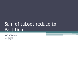 Sum of subset reduce to Partition
