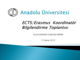 14 Şubat 2013 Erasmus Öğrenim Hareketliliği Koordinatör