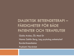 DBT-färdigheter för patienter och terapeuter Borderlineenheten SLL