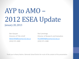 AYP to AMO – 2012 ESEA Update January 20, 2013