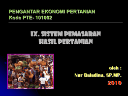 PENDEKATAN DALAM PEMASARAN HASIL PERTANIAN DAN