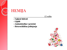 HEMIJA-12.vežba Ugljeni hidrati, Lipidi, Aminokis., Het