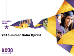 IT STARTS HERE. 2015 Junior Solar Sprint