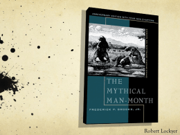 The Mythical Man-Month Frederick P. Brooks, Jr