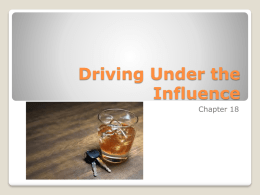 Chapter 18 - Driving Under the Influence