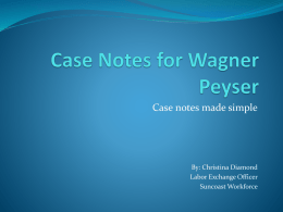Case Notes for Wagner Peyser