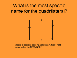 What is the most specific name for the quadrilateral?