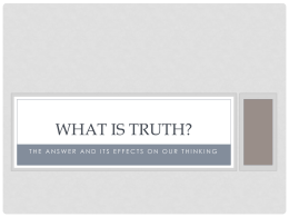 What is Truth? Presentation