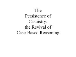 Casuistry: Case-Based Ethical Reasoning