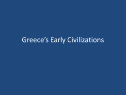 Greece*s Early Civilizations