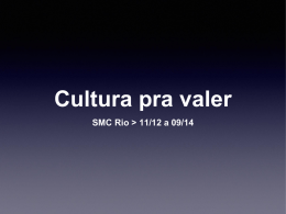 Cultura pra valer - Prefeitura do Rio de Janeiro