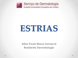 ESTRIAS - Dermatologia HUEC