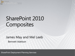 SharePoint 2010 - Composites Presentation