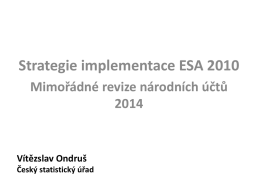 Strategie implementace ESA 2010 - Mimo*ádné revize národních ú