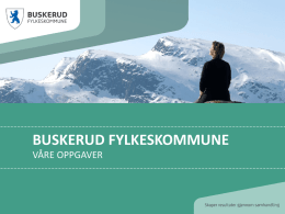 PowerPoint-presentasjon - Buskerud fylkeskommune