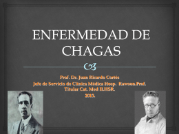 ENFERMEDAD DE CHAGAS - Unidad Hospitalaria San Roque