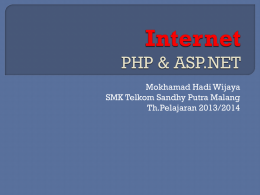 Internet (PHP -ASP.NET) 13-14 - SMK Telkom Sandhy Putra Malang