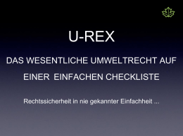 Pr&auml;sentation U-REX - AHORN Rechtspflichtenservice