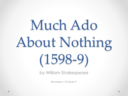 Much Ado About Nothing (1598-9)