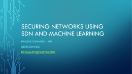 Securing Networks using SDN and Machine Learning