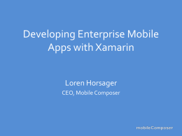 Developing Enterprise Mobile Apps with Xamarin