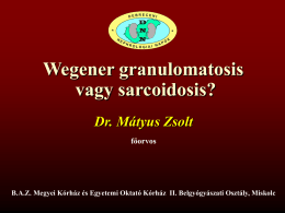Wegener vagy sarcoidosis?