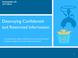 Destroying Confidential and Restricted Information