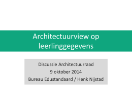Architectuurview op leerlinggegevens - presentatie