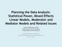 Planning the Data Analysis: Statistical Power, Mixed