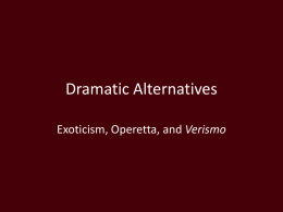 Dramatic Alternatives