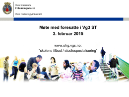 Foreldremøte Vg3 03.02.2015 - informasjon